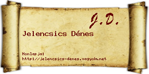 Jelencsics Dénes névjegykártya